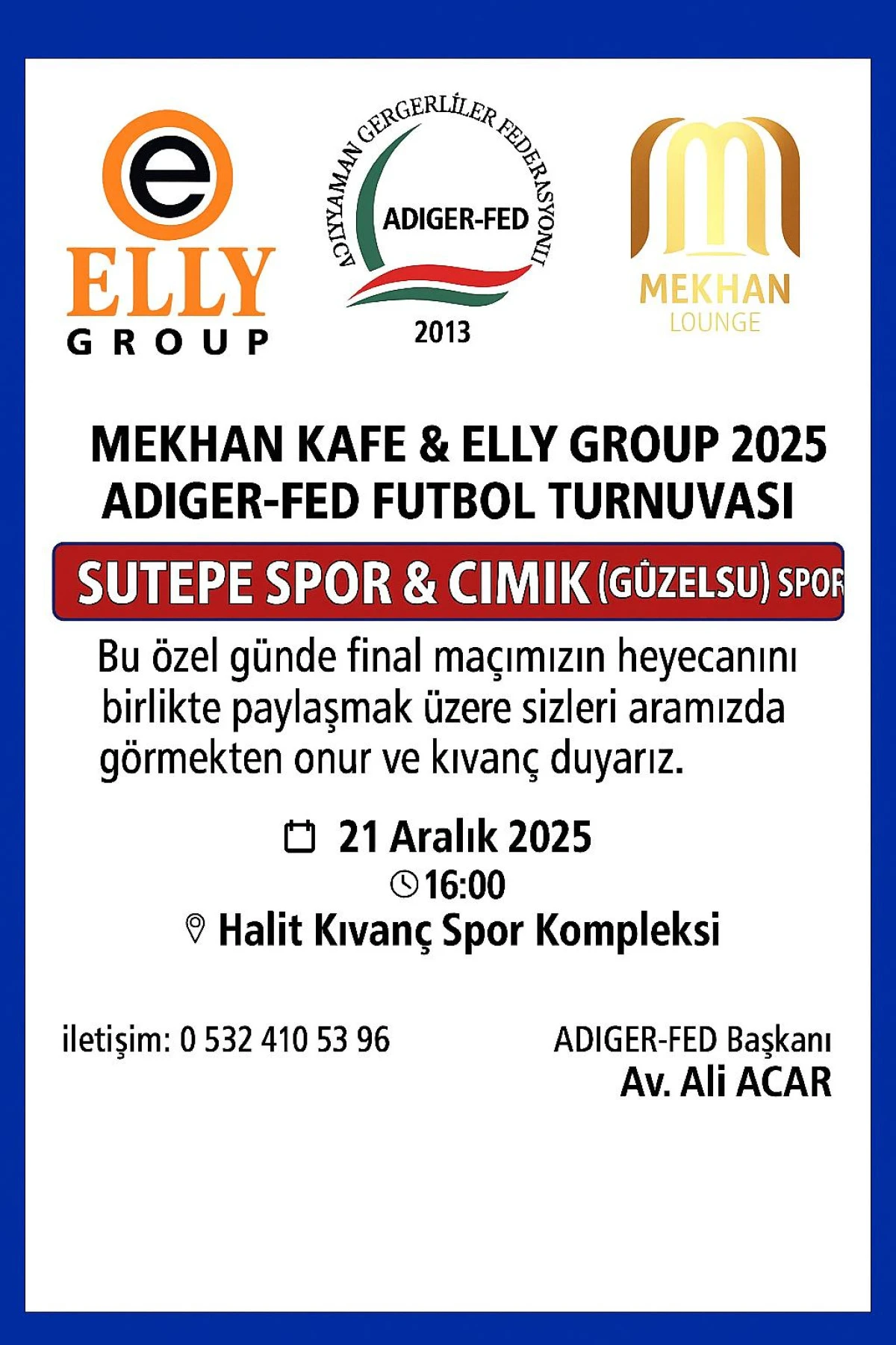 Adıyaman Gergerliler Federasyonu Futbol Turnuvası Final Ma&ccedil;ı Heyecanı G&ouml;zde TV&rsquo;de!