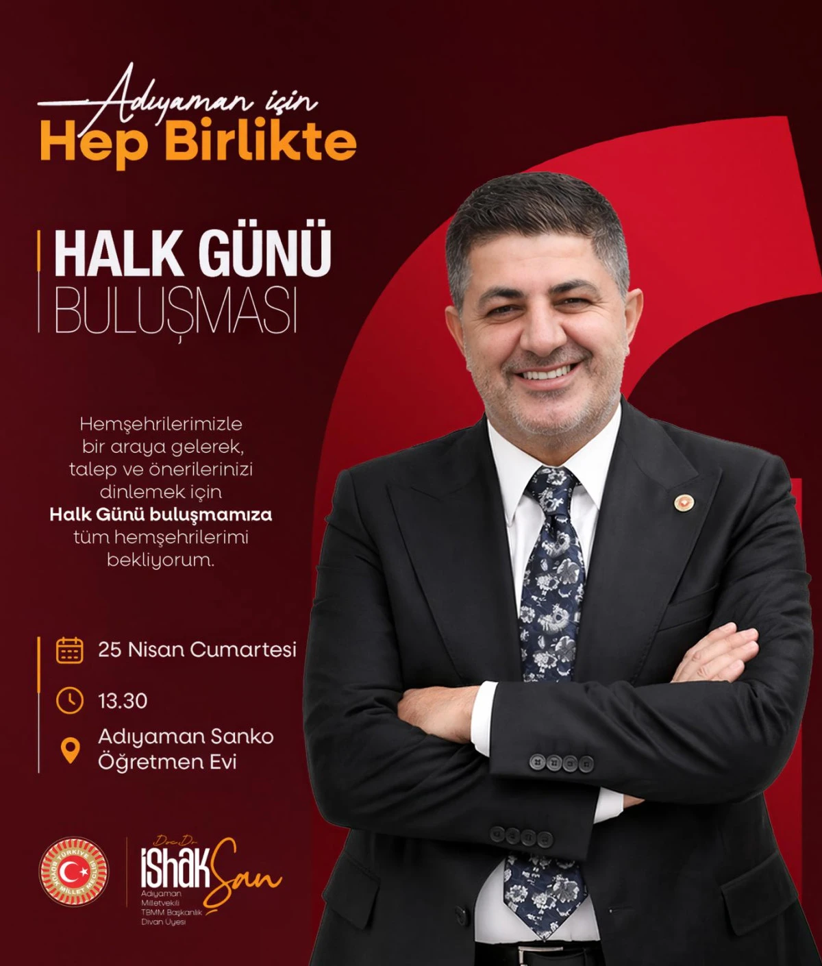 Adıyaman Milletvekili İshak Şan&rsquo;dan "Halk G&uuml;n&uuml;" Daveti