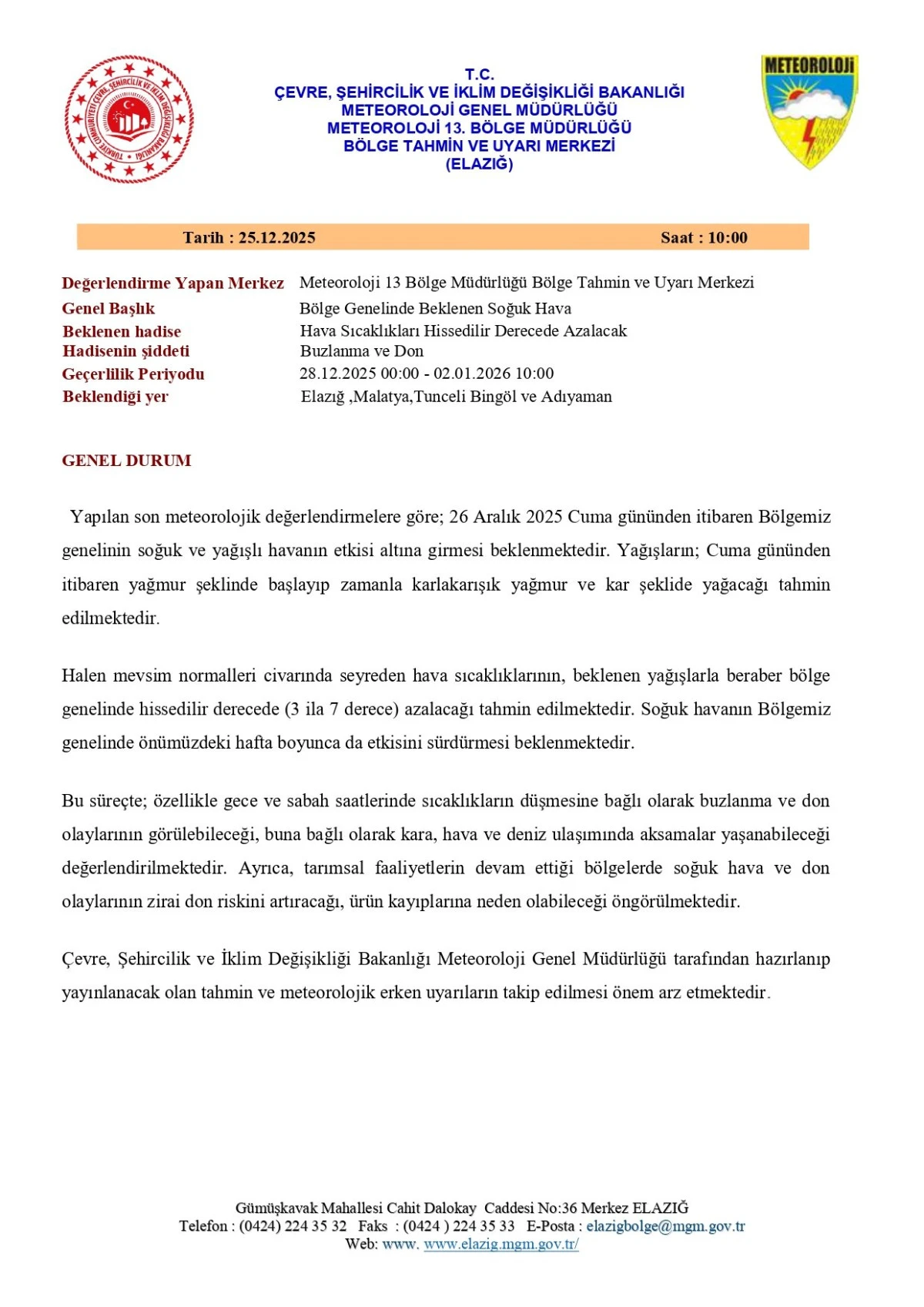 Adıyaman'da Soğuk Hava ve Don Uyarısı: Meteorolojik Tahminler A&ccedil;ıklandı