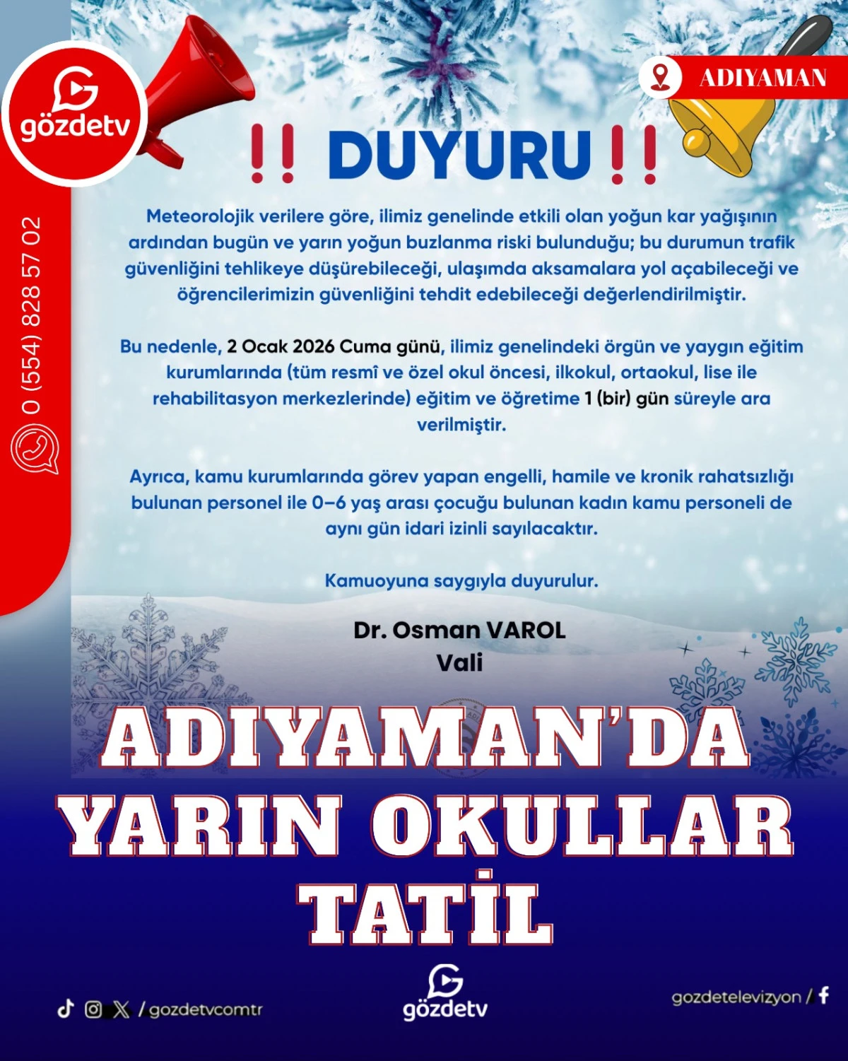 Adıyaman&rsquo;da Yarın Okullar Tatil