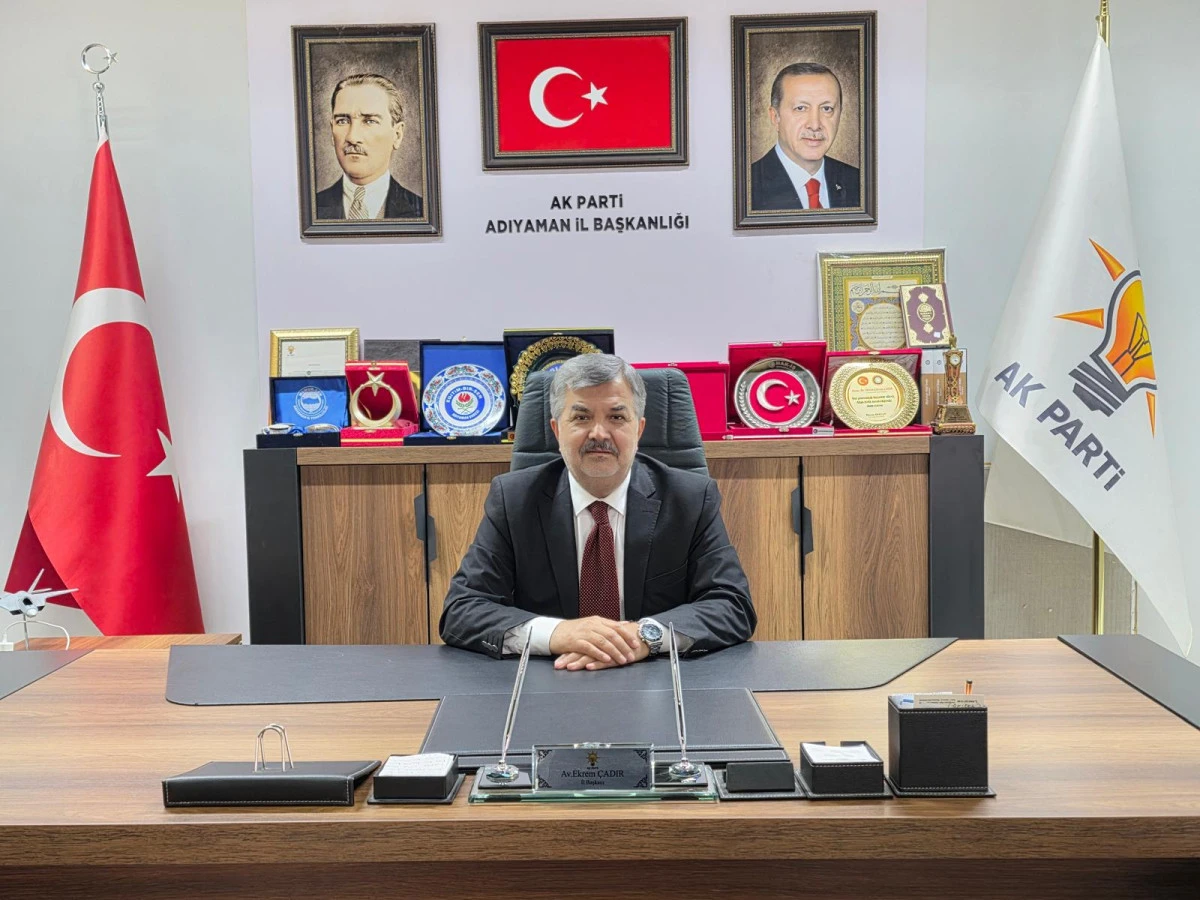 AK Parti İl Başkanı Ekrem &Ccedil;adır'dan 23 Nisan Mesajı