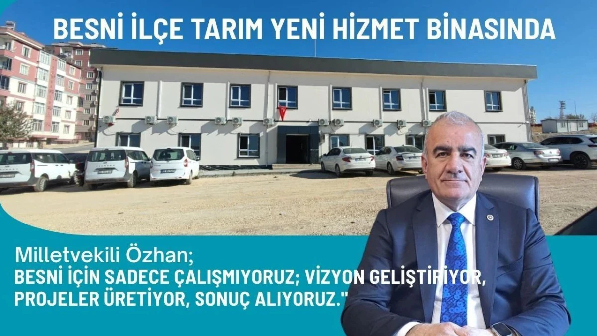 Besni İlçe Tarım, Modern ve Yeni Binasında Hizmete Açıldı!