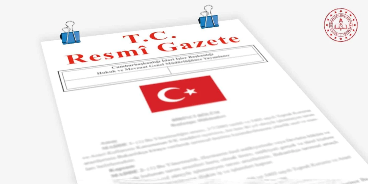 Eğitim Kurumlarına Y&ouml;netici G&ouml;revlendirme Y&ouml;netmeliği, Resm&icirc; Gazete'de Yayımlandı