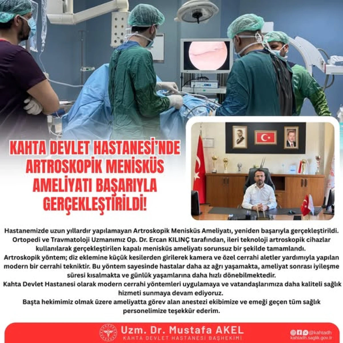 Kahta Devlet Hastanesi&rsquo;nde Artroskopik Menisk&uuml;s Ameliyatı Ger&ccedil;ekleştirildi