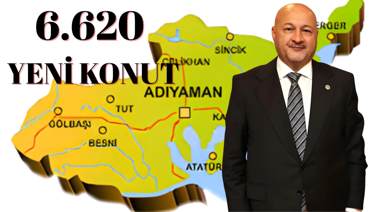 Milletvekili Kurt: “Adıyaman’da Yüzyılın Konut Hamlesi 10 Kasım’da Başlıyor”