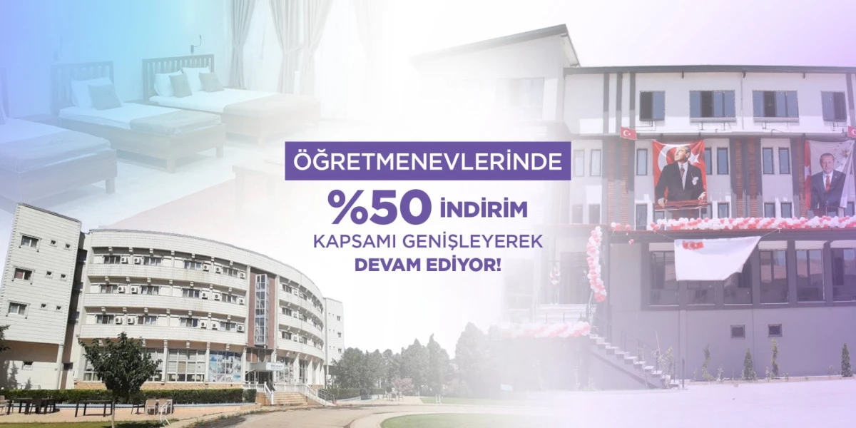 &Ouml;ğretmenevlerinde Konaklama Hizmetlerine İlişkin Kapsam Genişletildi